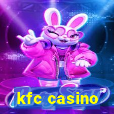 kfc casino