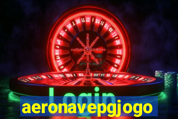 aeronavepgjogo