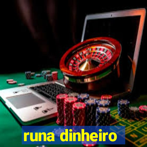 runa dinheiro