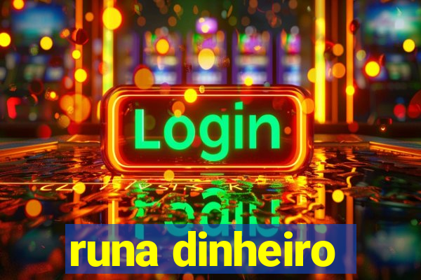 runa dinheiro