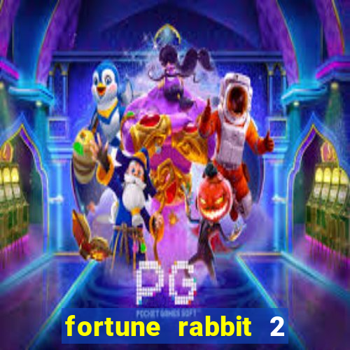 fortune rabbit 2 demo grátis