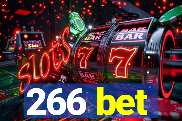 266 bet