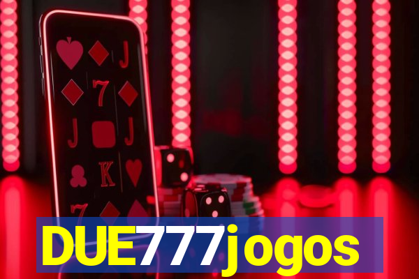 DUE777jogos