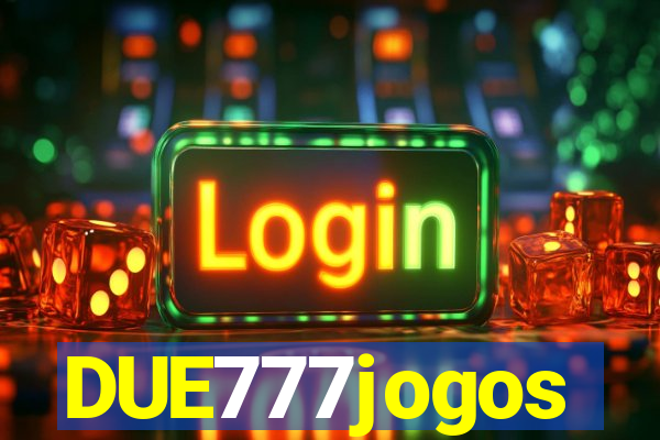 DUE777jogos