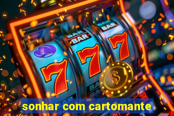 sonhar com cartomante