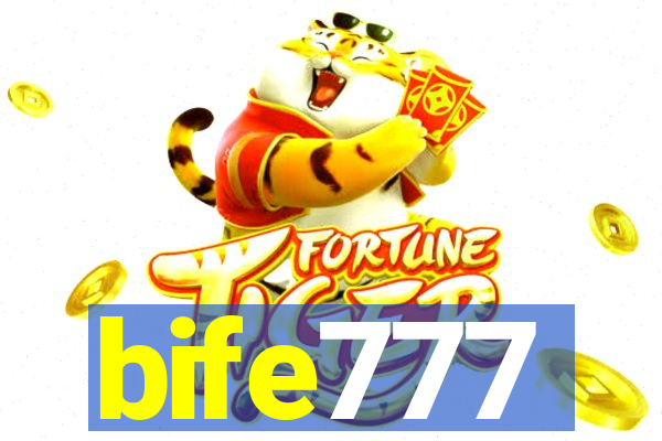bife777