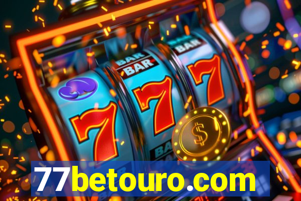 77betouro.com