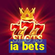 ia bets