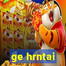 ge hrntai