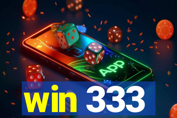 win 333