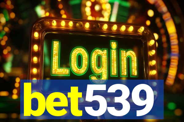 bet539