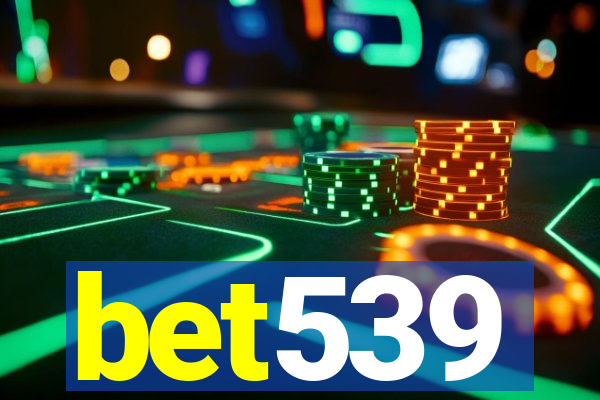 bet539