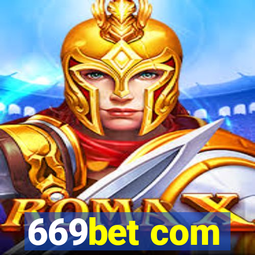 669bet com
