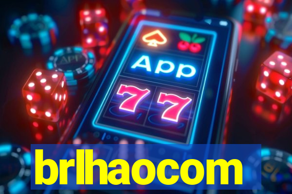 brlhaocom
