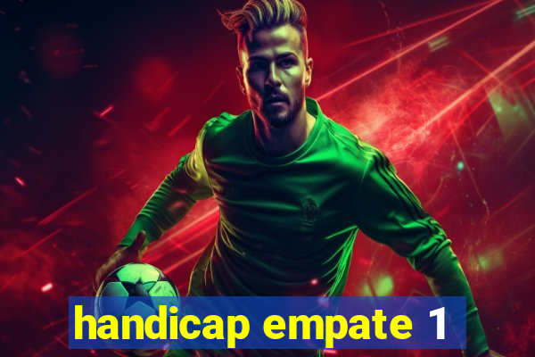 handicap empate 1