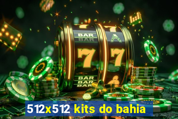 512x512 kits do bahia
