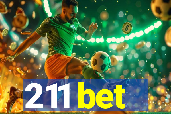 211 bet
