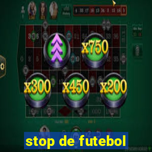 stop de futebol