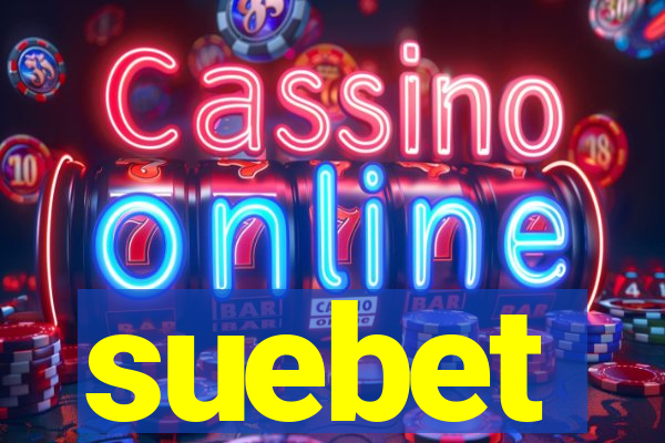 suebet
