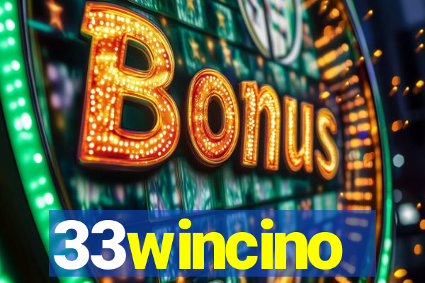 33wincino