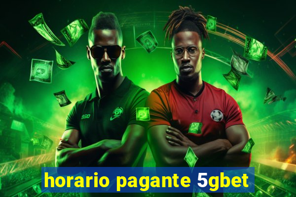 horario pagante 5gbet