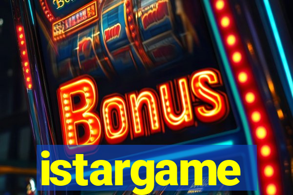 istargame