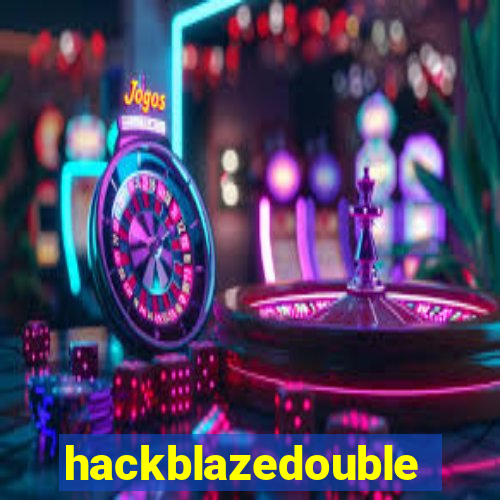 hackblazedouble