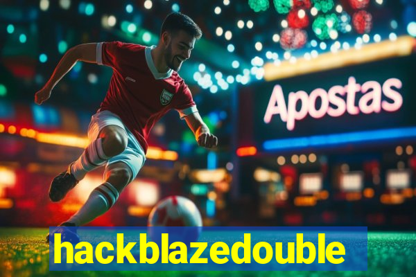 hackblazedouble