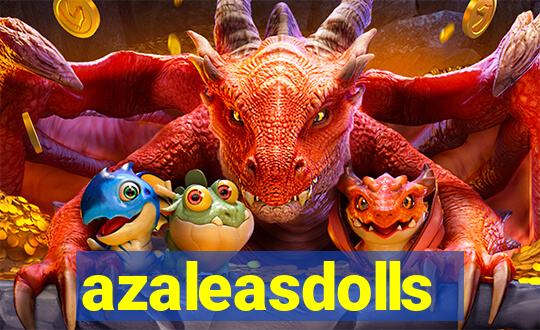 azaleasdolls