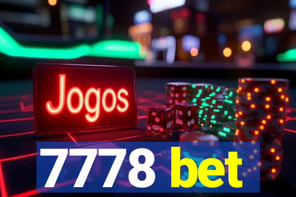7778 bet