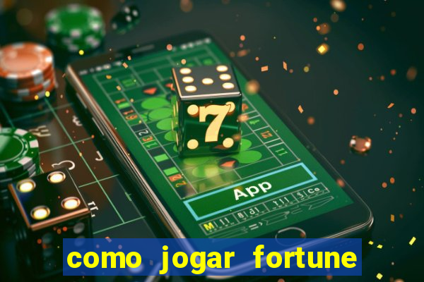 como jogar fortune tiger sem depositar
