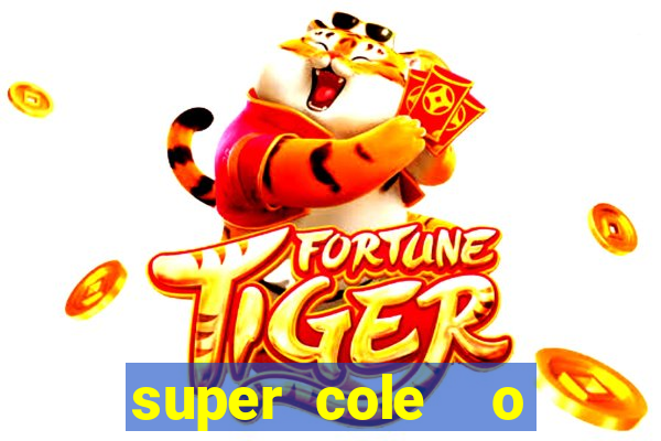 super cole  o 7784 jogos para pc download