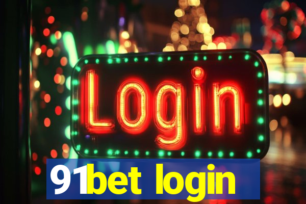91bet login