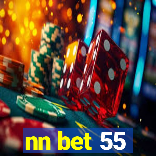 nn bet 55