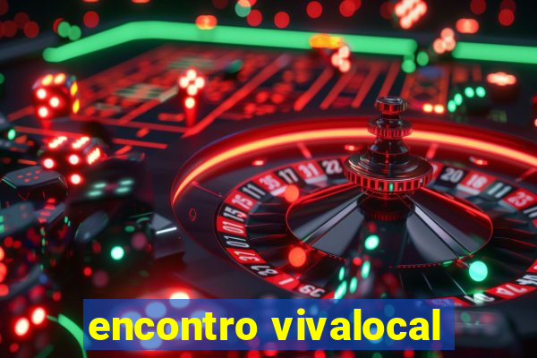 encontro vivalocal