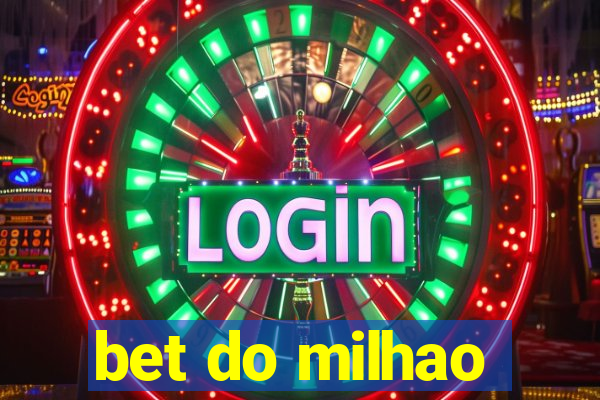 bet do milhao