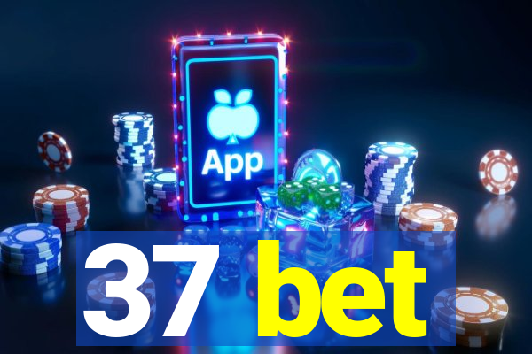 37 bet