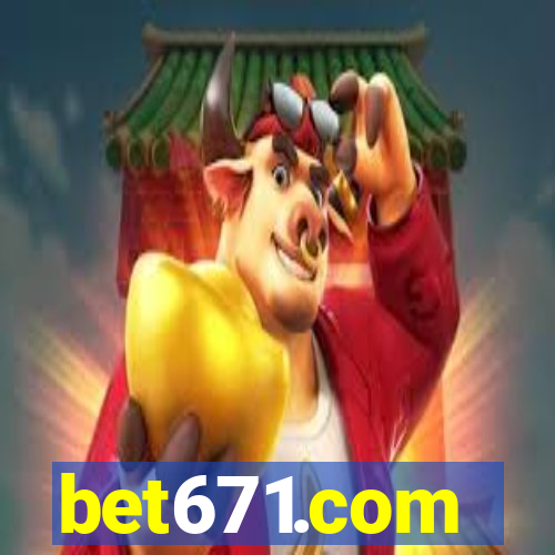 bet671.com
