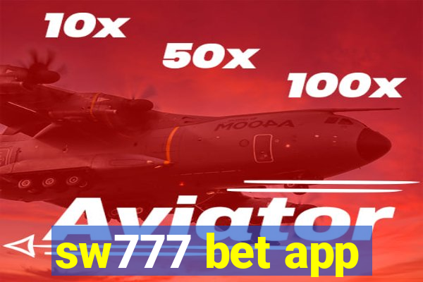 sw777 bet app