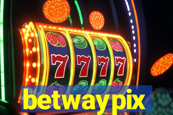 betwaypix