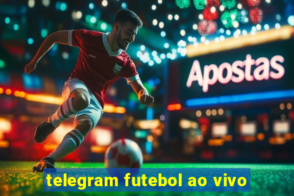 telegram futebol ao vivo