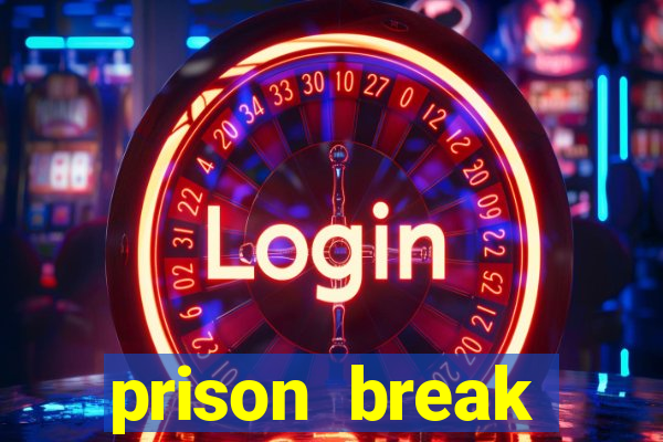 prison break assistir online