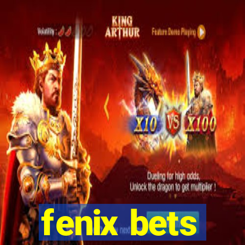 fenix bets