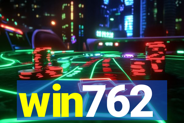 win762