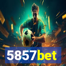 5857bet