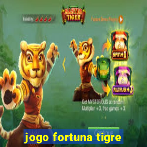 jogo fortuna tigre