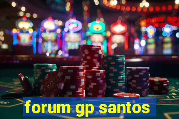 forum gp santos