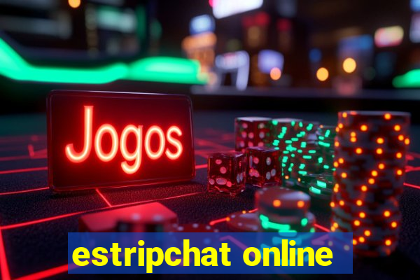 estripchat online