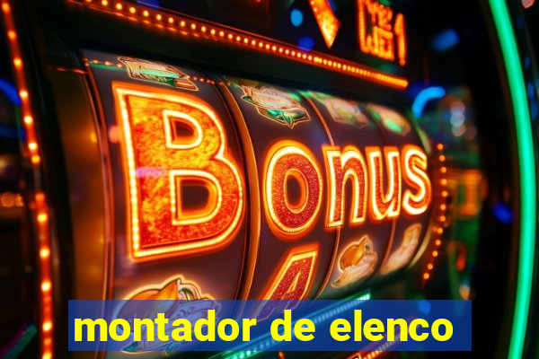 montador de elenco