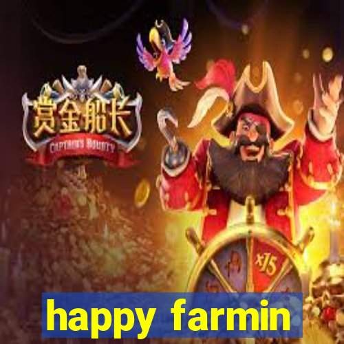 happy farmin